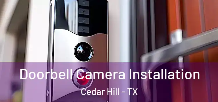 Doorbell Camera Installation Cedar Hill - TX