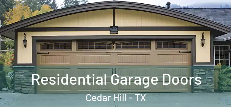  Residential Garage Doors Cedar Hill - TX