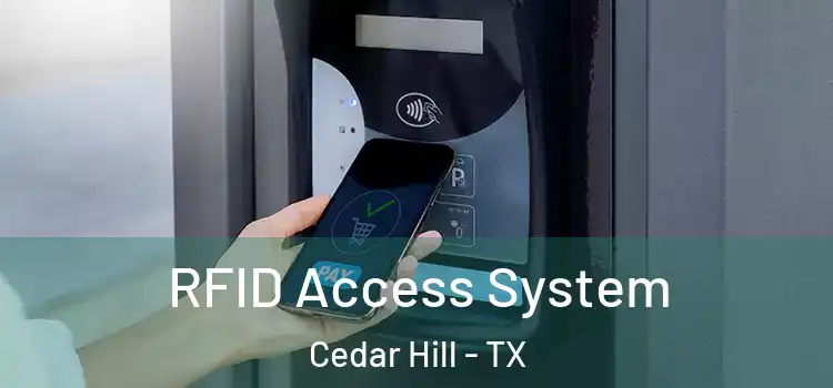 RFID Access System Cedar Hill - TX